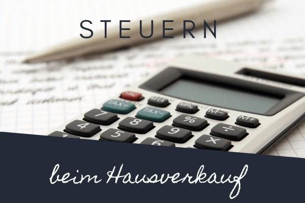 Steuern Beim Hausverkauf đ Immobilienverkauf: Was bekommt das Finanzamt