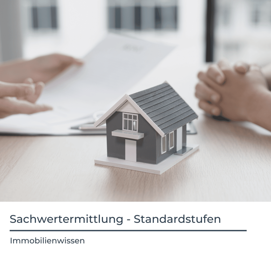 Sachwertermittlung Standardstufen